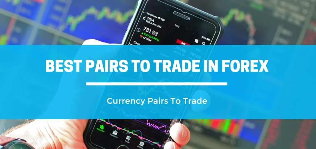 best forex pairs to trade