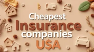 Cheapest Insurance Companies